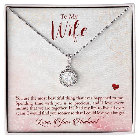 To My Wife, You Are The Most Beautiful Thing Eternal Hope Necklace