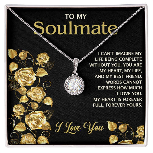 To My Soulmate - I Love You Eternal Hope Necklace