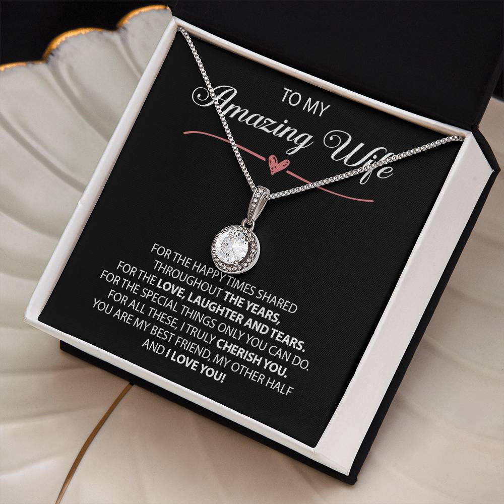 To My Amazing Wife, Mother's Day Gift For Wife Eternal Hope Necklace