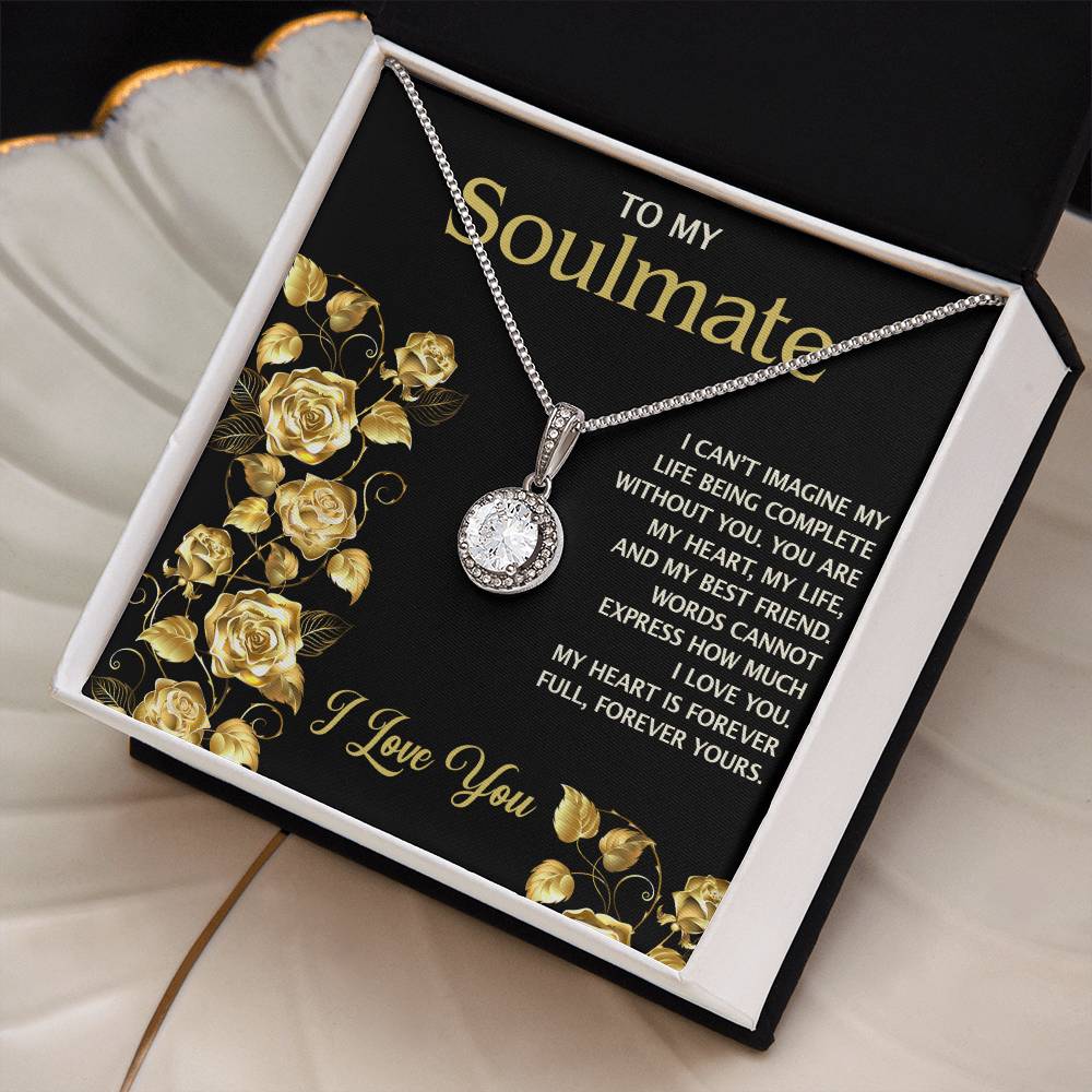 To My Soulmate - I Love You Eternal Hope Necklace