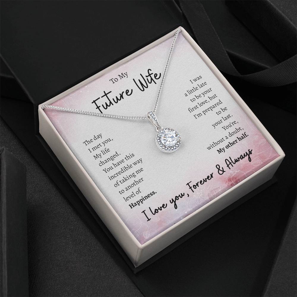 To My Future Wife, Engagement Gift Eternal Hope Necklace