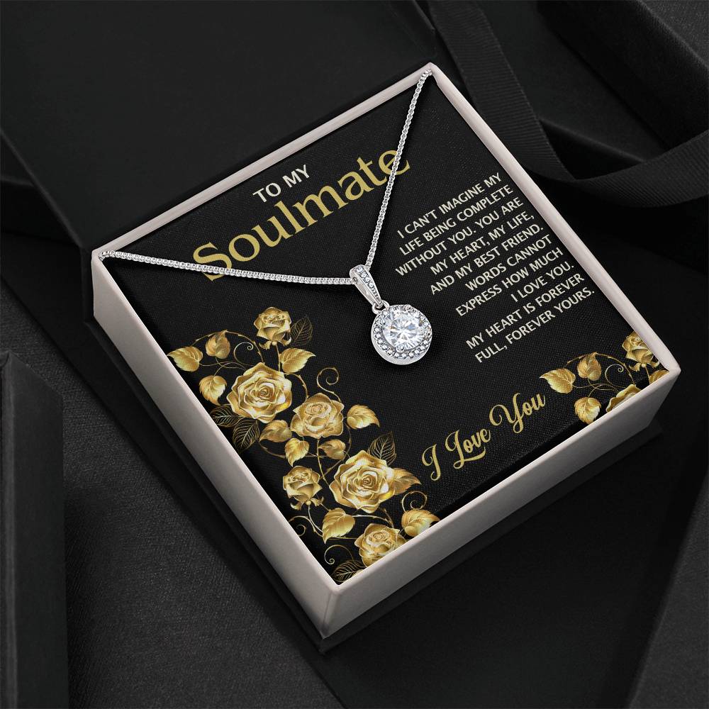 To My Soulmate - I Love You Eternal Hope Necklace