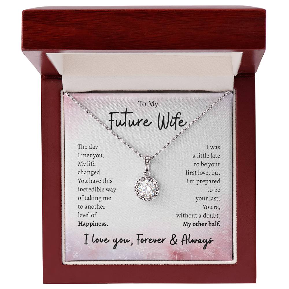 To My Future Wife, Engagement Gift Eternal Hope Necklace