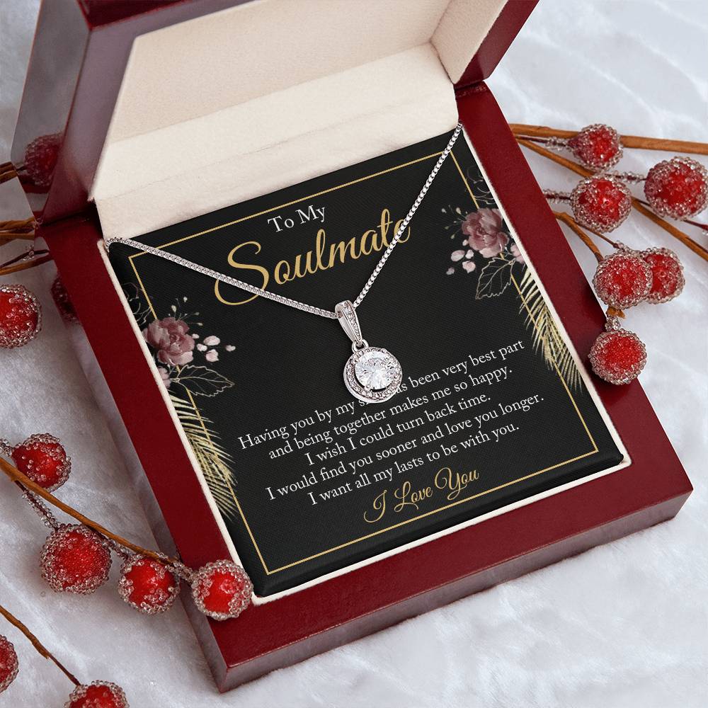 To My Soulmate - I Want All My Lasts To Be With You Eternal Hope Necklace