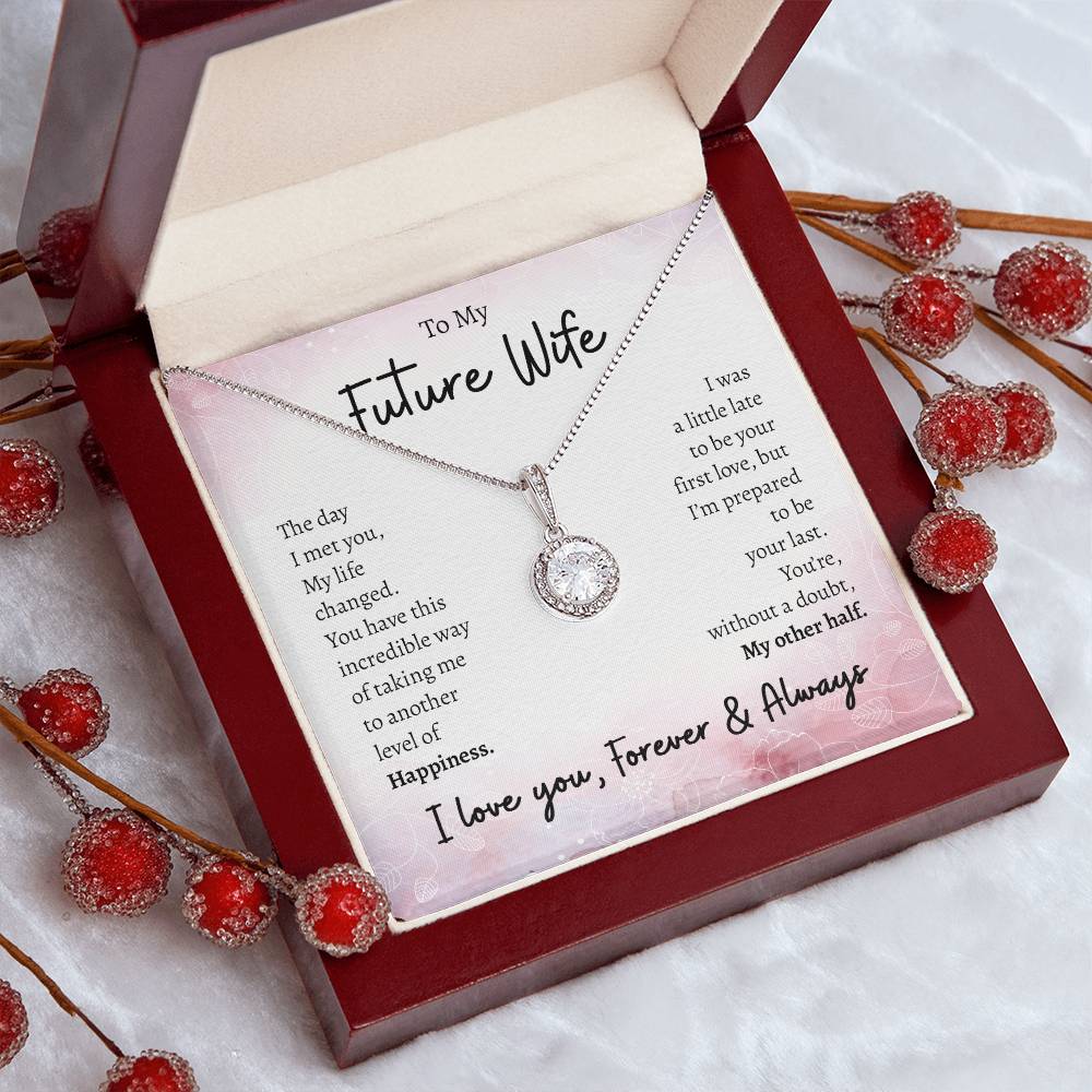 To My Future Wife, Engagement Gift Eternal Hope Necklace