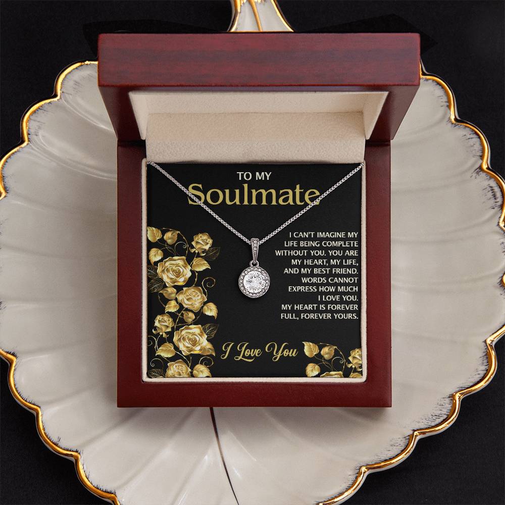 To My Soulmate - I Love You Eternal Hope Necklace