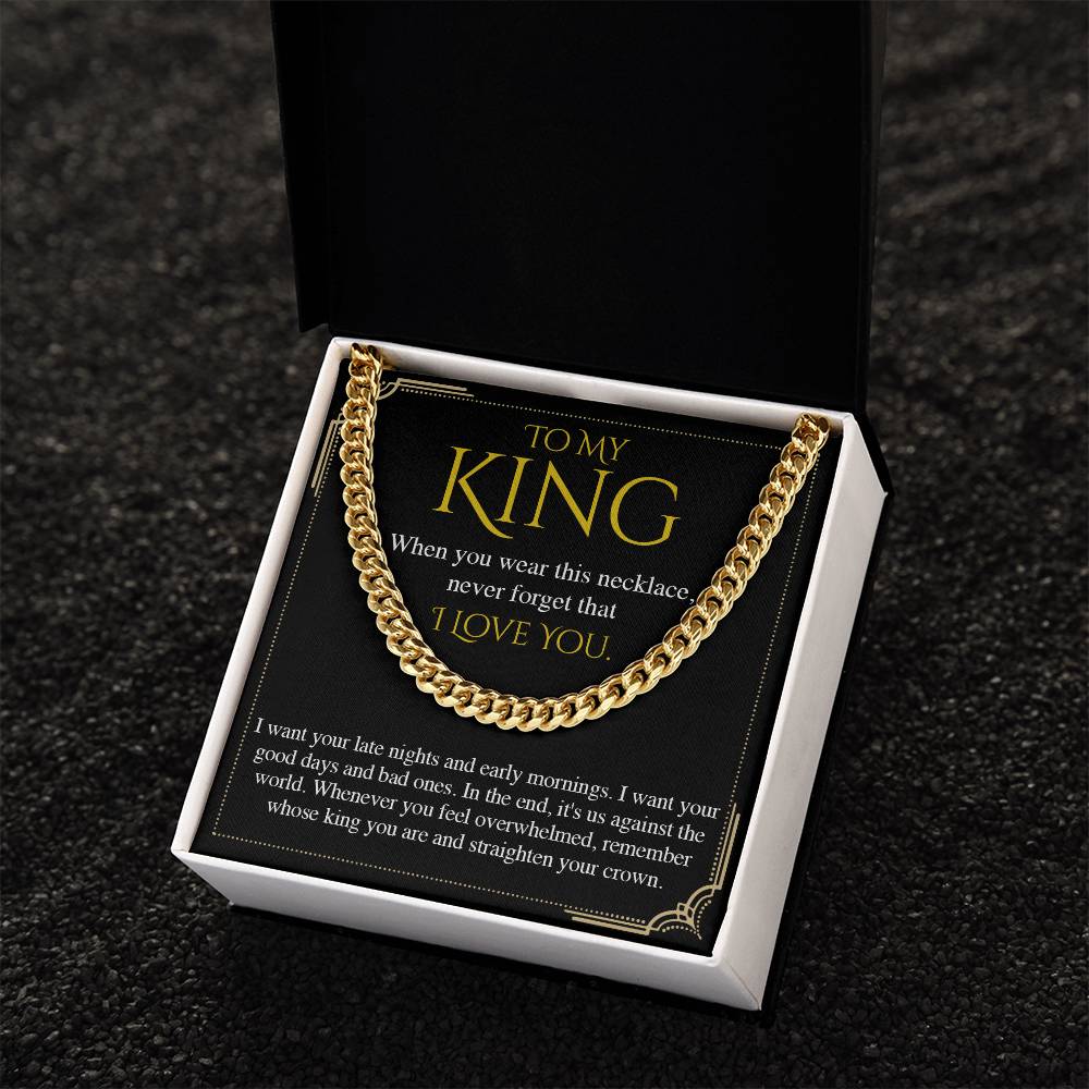 To My King, Valentine's Day Gift For Husband Cuban Chain Necklace