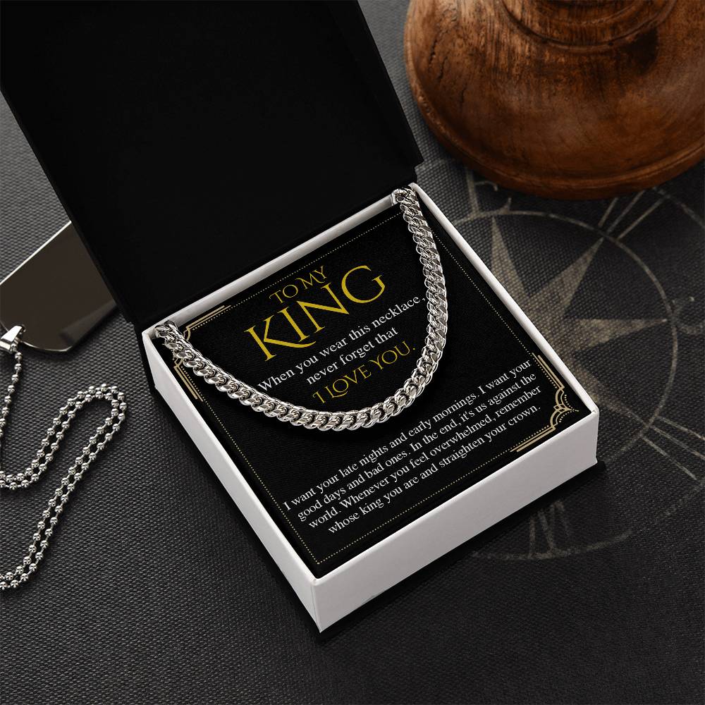 To My King, Valentine's Day Gift For Husband Cuban Chain Necklace