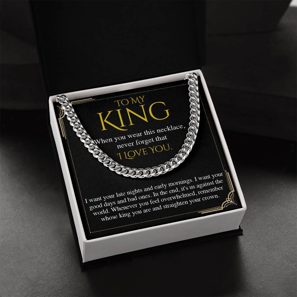 To My King, Valentine's Day Gift For Husband Cuban Chain Necklace