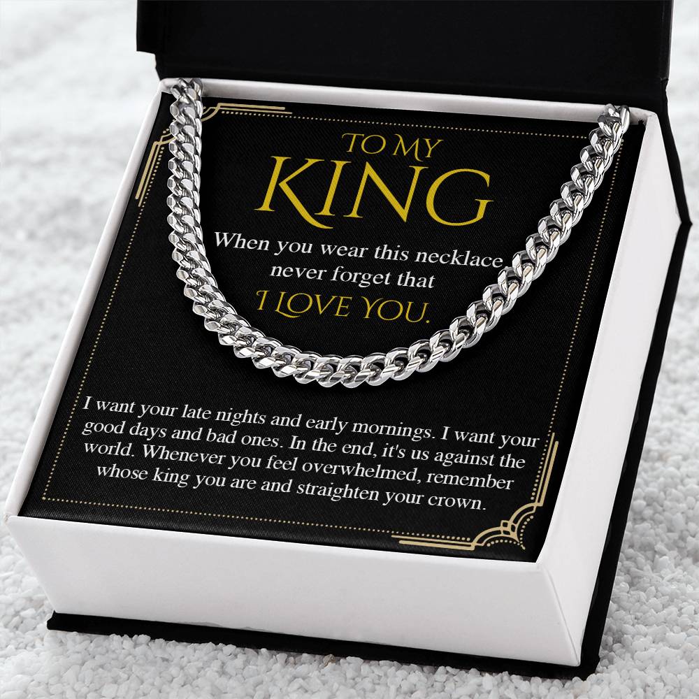 To My King, Valentine's Day Gift For Husband Cuban Chain Necklace