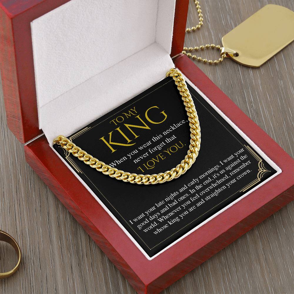 To My King, Valentine's Day Gift For Husband Cuban Chain Necklace