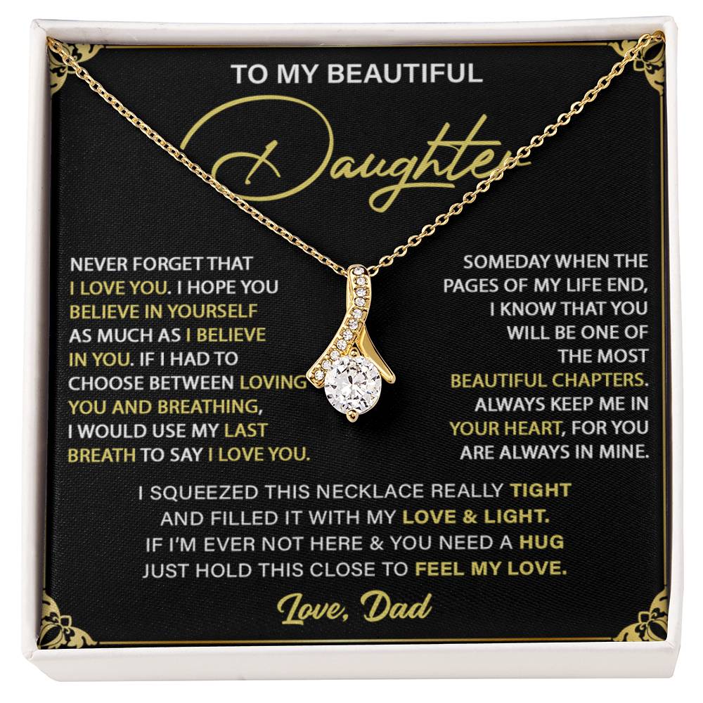 To My Beautiful Daughter From Dad Alluring Necklace