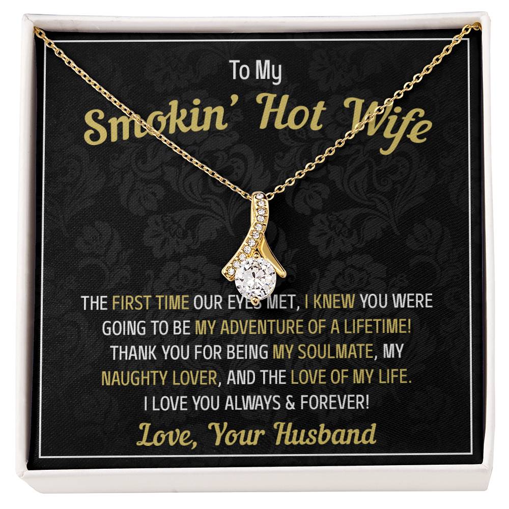 To My Smokin Hot Wife, Love Your Husband Alluring Necklace