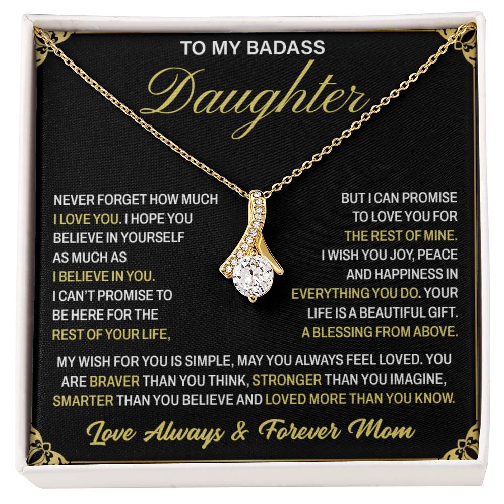 To My Badass Daughter, Love Always And Forever Alluring Necklace