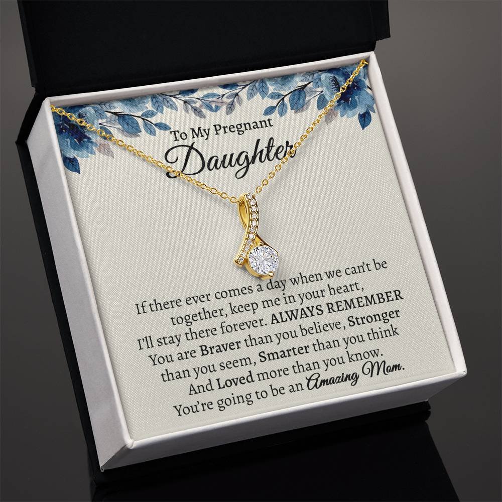 To My Pregnant Daughter, Gifts For Pregnant Daughter Alluring Necklace