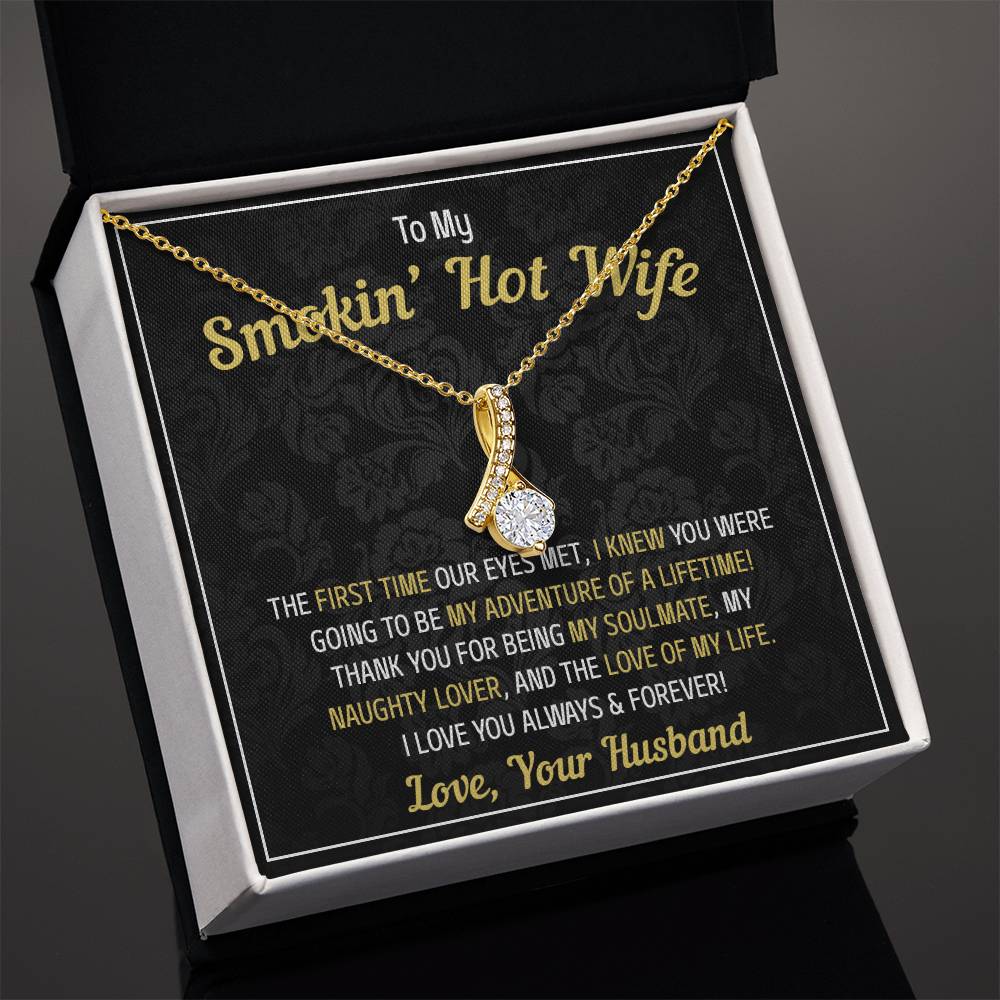 To My Smokin Hot Wife, Love Your Husband Alluring Necklace