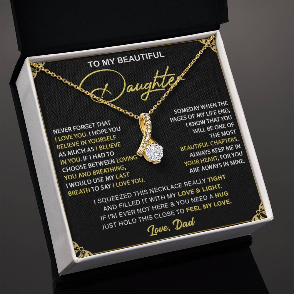 To My Beautiful Daughter From Dad Alluring Necklace