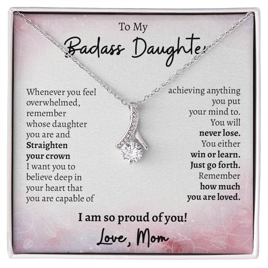 To My Badass Daughter, Gifts From Mom Alluring Necklace