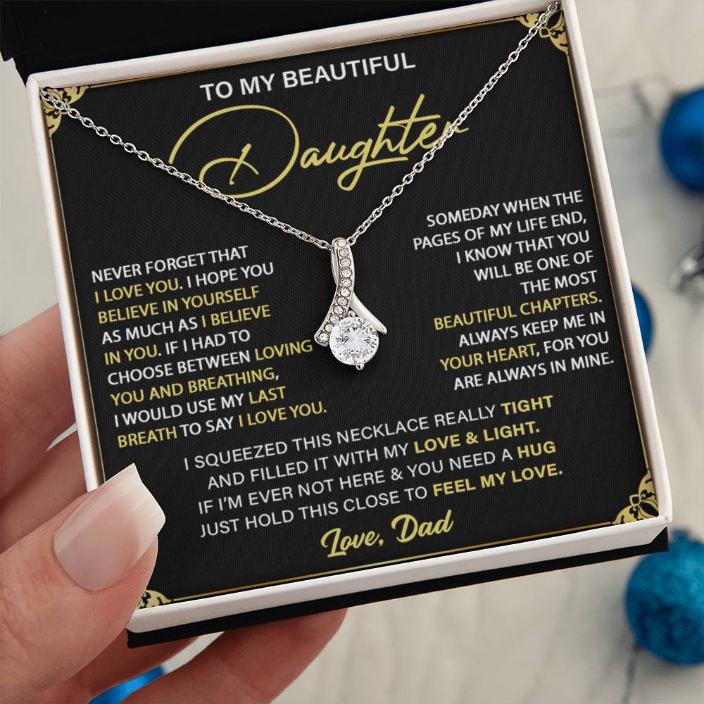 To My Beautiful Daughter From Dad Alluring Necklace