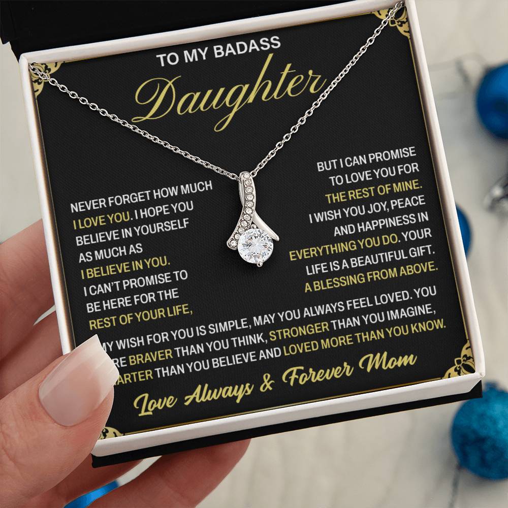 To My Badass Daughter, Love Always And Forever Alluring Necklace