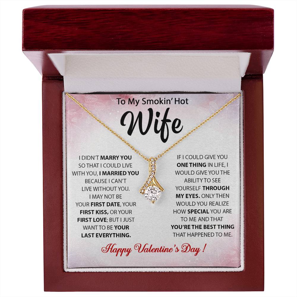 To My Smokin' Hot Wife, Happy Valentine's Day Alluring Necklace