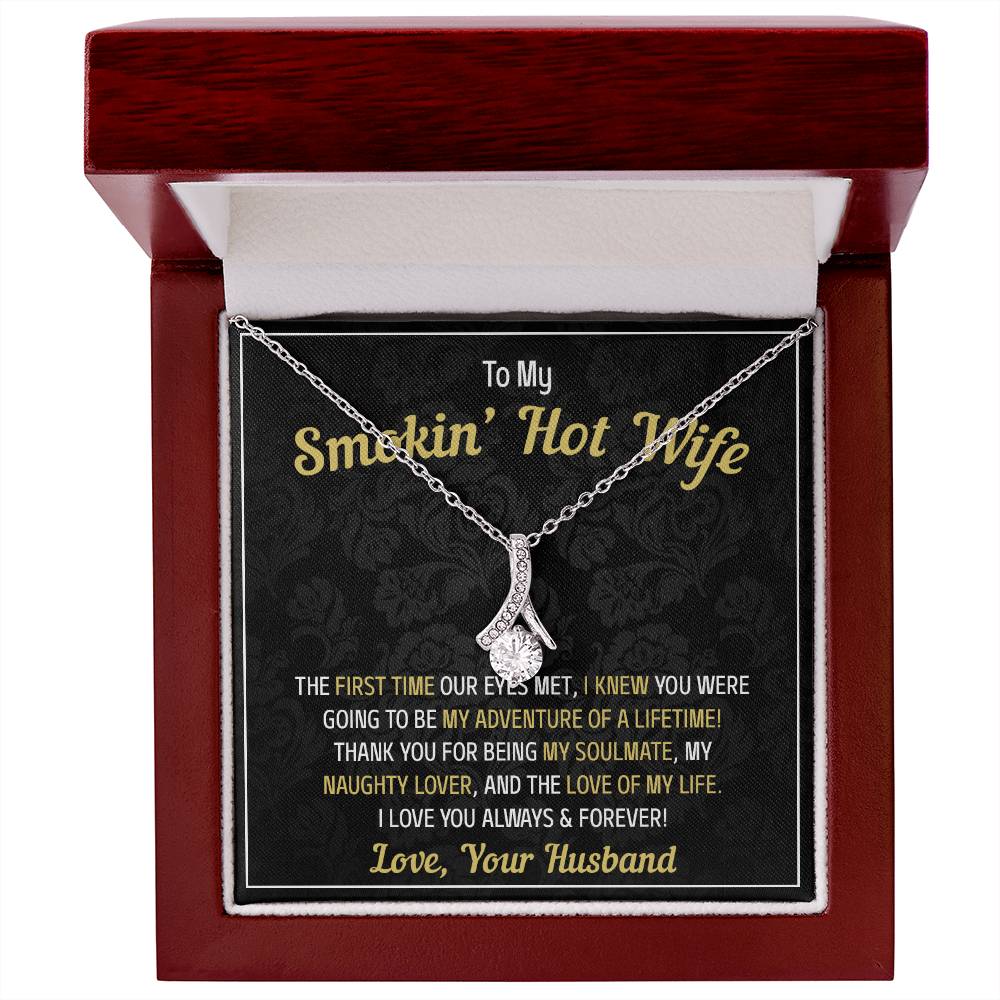 To My Smokin Hot Wife, Love Your Husband Alluring Necklace