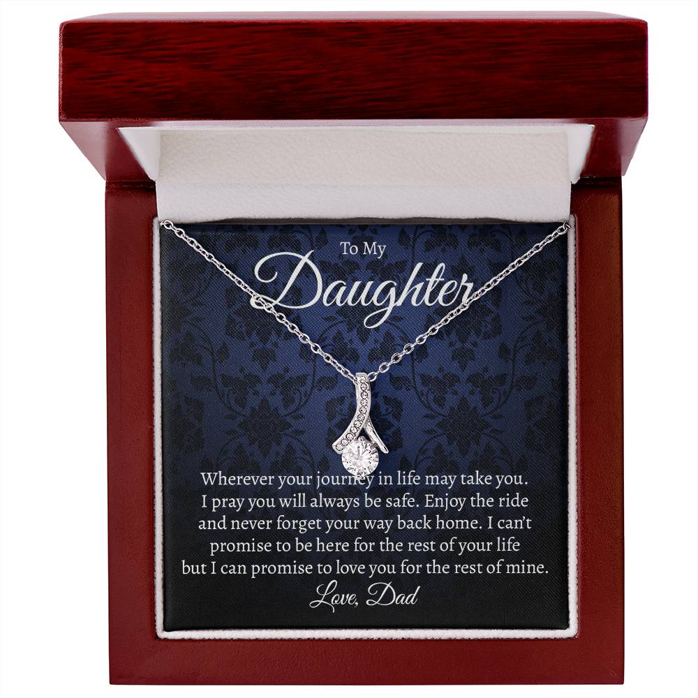 To My Daughter From Dad, I Love You For The Rest Of My Life Alluring Necklace