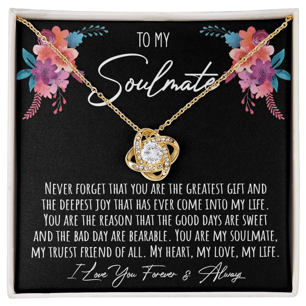 To My Soulmate - I Love You Forever And Always Love Knot Necklace