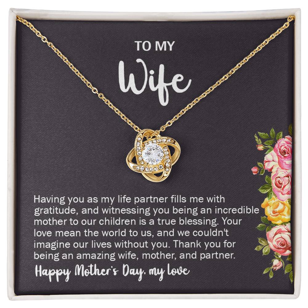 To My Wife - Happy Mother's Day Love Knot Necklace