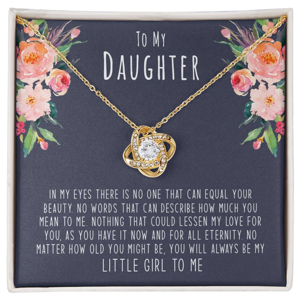 To My Daughter, Nothing Could Lessen My Love For You Love Knot Necklace