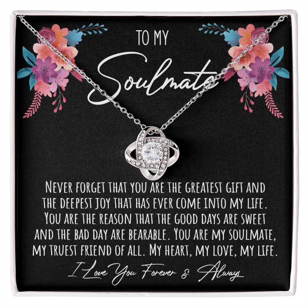 To My Soulmate - I Love You Forever And Always Love Knot Necklace