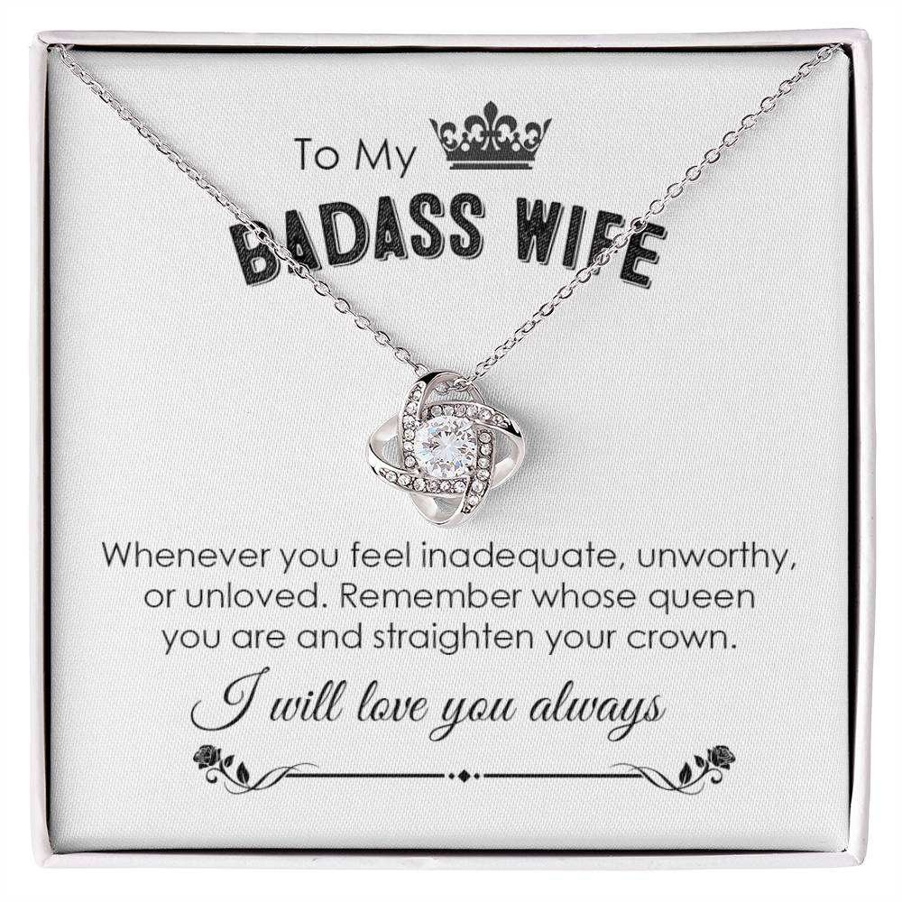 To My Badass Wife, I Will Love You Always Love Knot Necklace