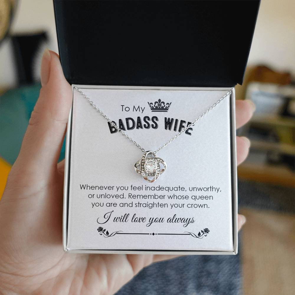 To My Badass Wife, I Will Love You Always Love Knot Necklace