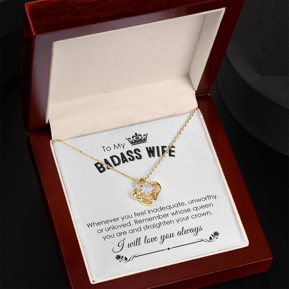 To My Badass Wife, I Will Love You Always Love Knot Necklace