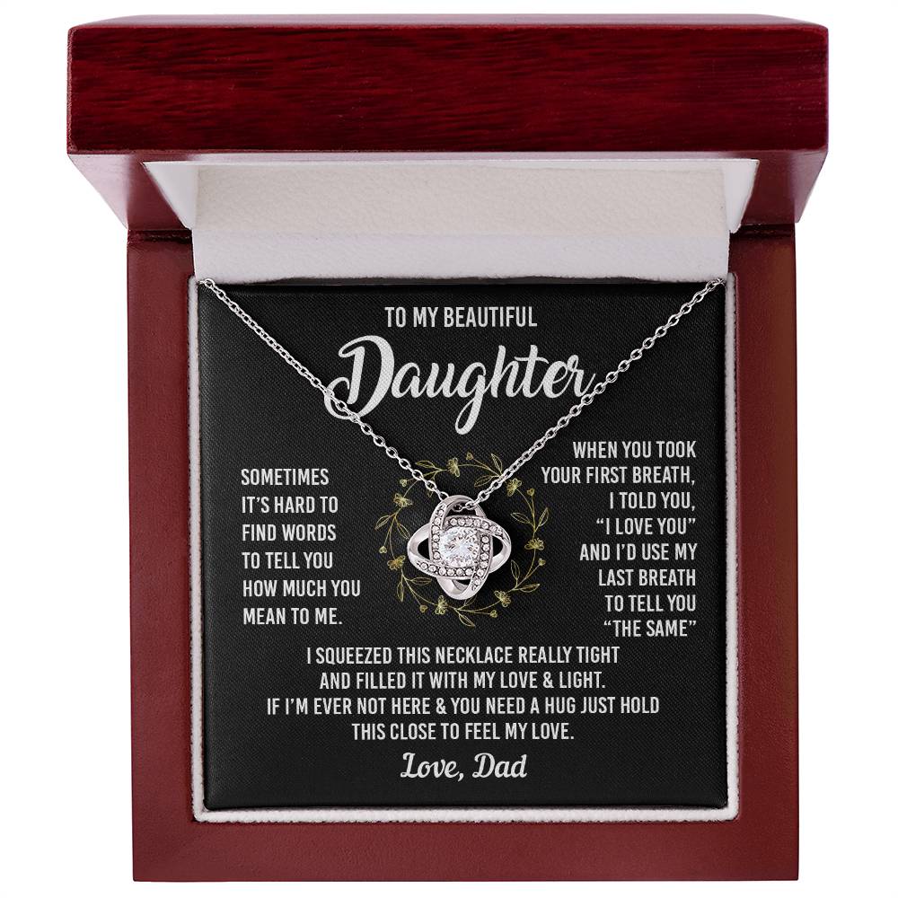 To My Daughter, I Squeezed This Necklace Really Tight, Gifts From Dad  Love Knot Necklace