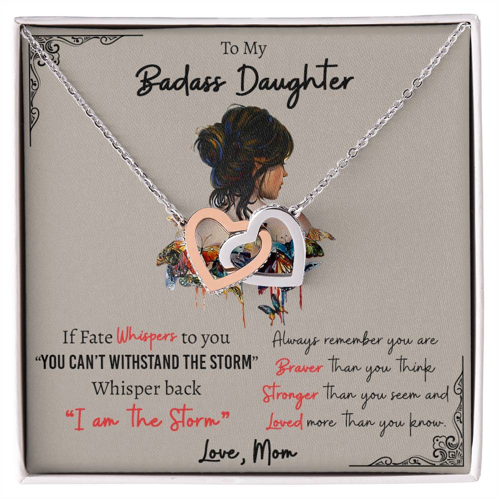 To My Badass Daughter, You're Stronger Than You Seem Hearts Necklace