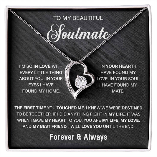 To My Soulmate, In Your Eyes I Have Found My Home Forever Love Necklace