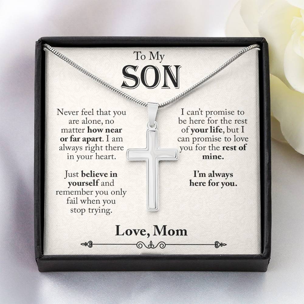 To My Son, Never Feel That You Are Alone, Gift From Mom Cross Necklace