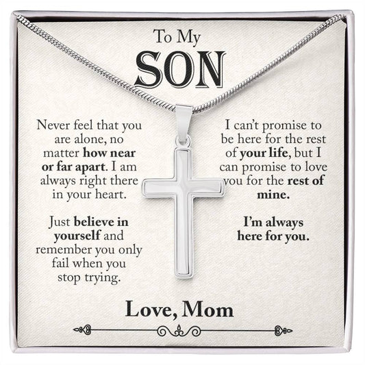 To My Son, Never Feel That You Are Alone, Gift From Mom Cross Necklace