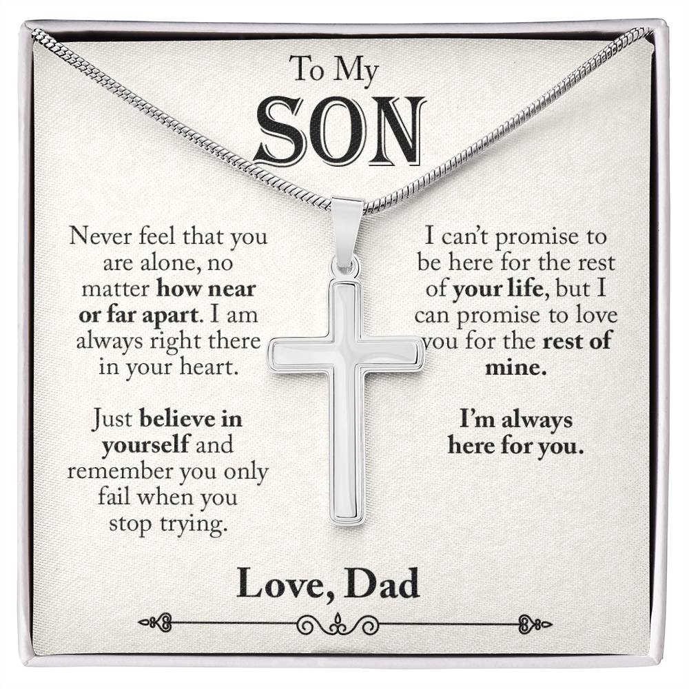 To My Son, Never Feel That You Are Alone, Gift From Dad Cross Necklace